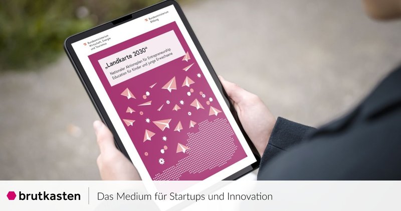 Landkarte 2030: Nationaler Aktionsplan für Entrepreneurship Education vorgestellt